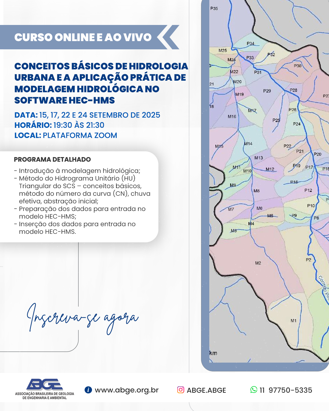 Capa do curso CURSO: CONCEITOS BÁSICOS DE HIDROLOGIA URBANA E A APLICAÇÃO PRÁTICA DE MODELAGEM HIDROLÓGICA NO SOFTWARE HEC-HMS