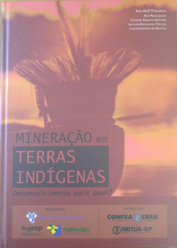 Mineração em Terras Indígenas