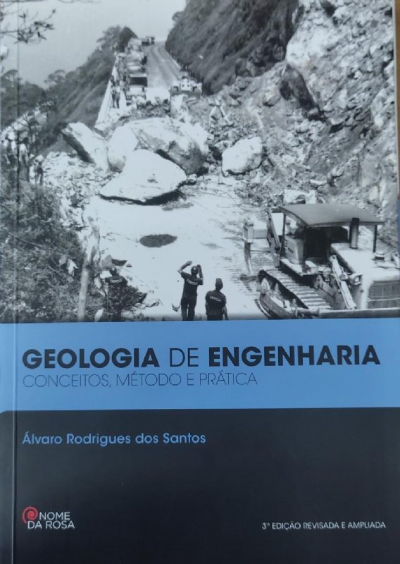 Geologia de Engenharia Conceitos, Método e Prática