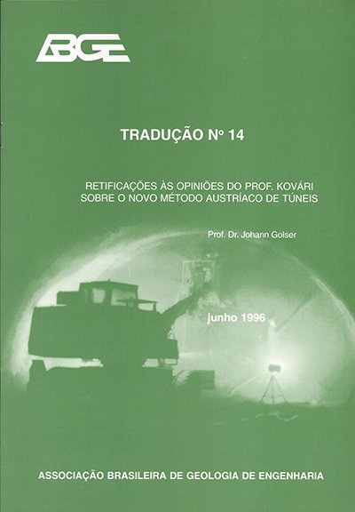 Tradução n°14 – Retificações às Opiniões de Prof. Kovári Sobre o Novo Método Austríaco de Túneis