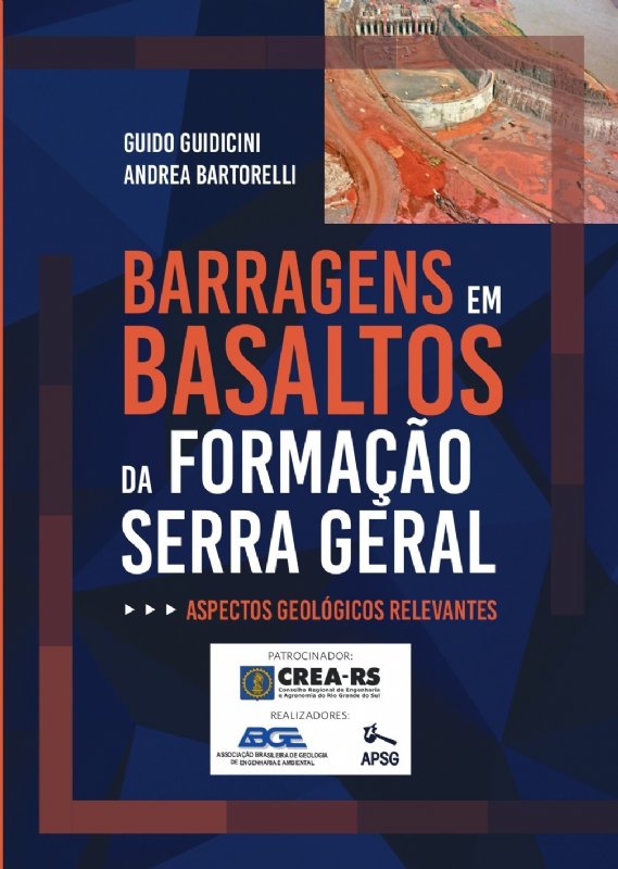 Barragens em Basaltos da Formação Serra Geral: Aspectos Geológicos Relevantes
