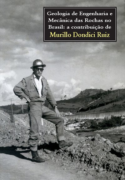 Geologia de Engenharia e Mecânica das Rochas no Brasil